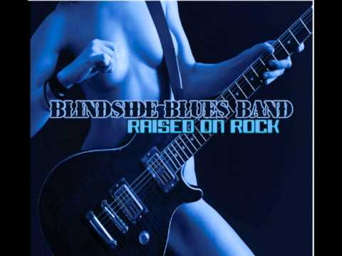 Blindside Blues Band - Take You Down