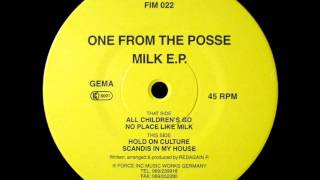 One from the Posse - No Place like Milk