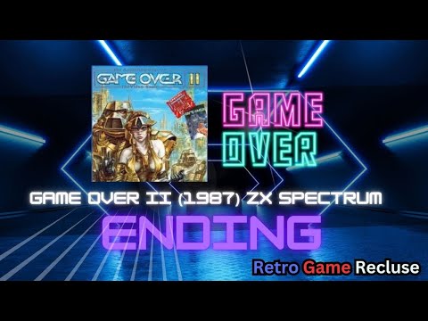 Phantis: Game Over II (1987) Sinclair ZX Spectrum ending [Retro Gaming]