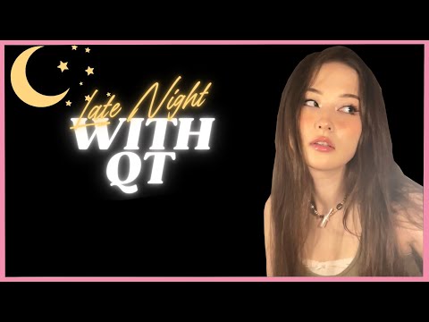 Late Night with QT w／TinaKitten