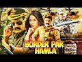 Border Par Hamla Superhit Full Hindi Dubbed Action Movie | #trending #movie #viral | South Movies