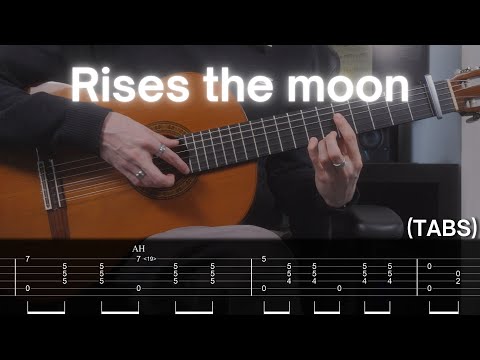 Rises the moon - Fingerstyle Guitar Cover (TAB)