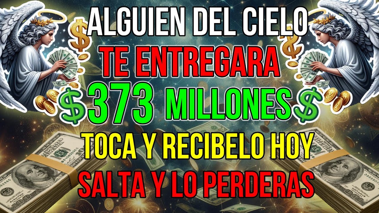 😍💲¡ YA LLEGÓ TU GRAN BENDICIÓN! DIOS DICE QUE HOY TE HARÁS MILLONARIO! 🎁 ¡NO RECHACES ESTO!