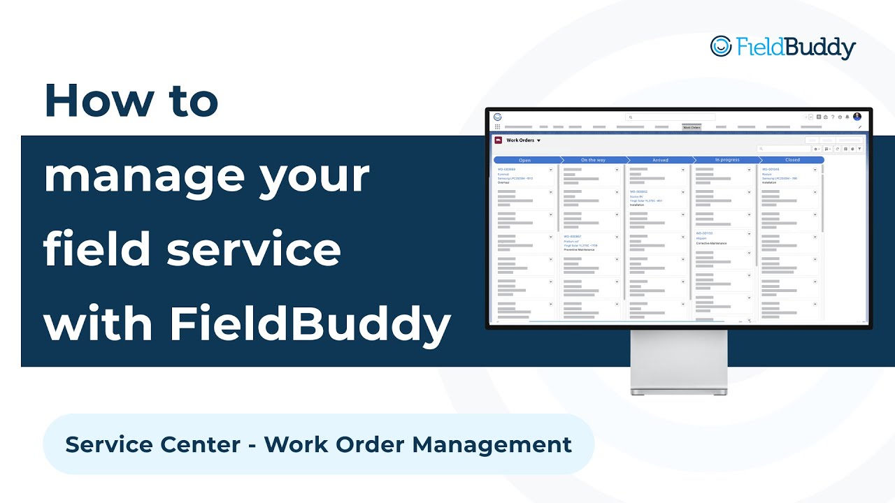 FieldBuddy Feature - Work Order Management