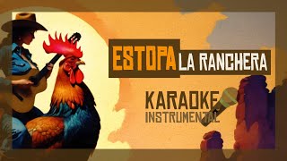 Estopa - La Ranchera (Karaoke / Instrumental) [2024]