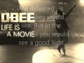 Omer Bhatti - Life Is A Movie LYRICS (O-BEE ...