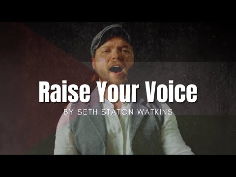 Raise Your Voice (Original Song) by Seth Staton Watkins