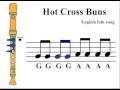 Recorder Song #1 - Hot Cross Buns