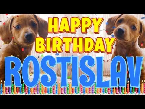 Happy Birthday Rostislav! ( Funny Talking Dogs ) What Is Free On My Birthday