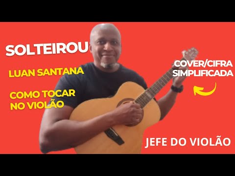 Solteirou - Luan Santana