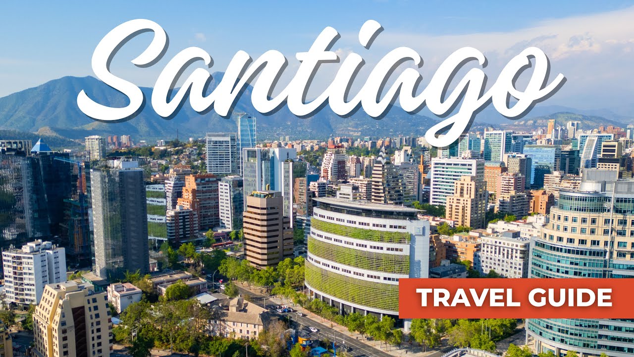 Top Things to Do in Santiago, Chile | Ultimate Travel Guide 2026