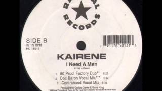 Kairene - I Need A Man (Underground Mix)