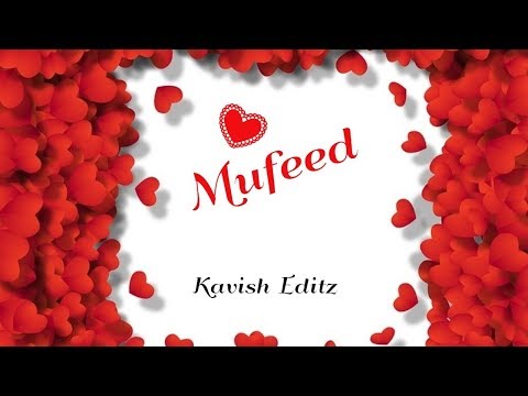Mufeed❤So Cute Beautiful whatsapp Status |New whatsapp Status ❤❣❤