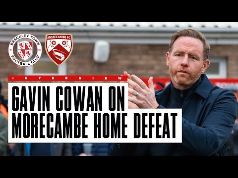 Interview: Gavin Cowan on Morecambe home defeat