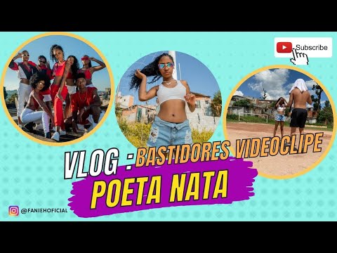 VLOG DOS BASTIDORES: Vídeoclipe Poeta Nata