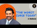 The worst curse Today - by R Madhavan | R Madhavan | R Madhavan Speech