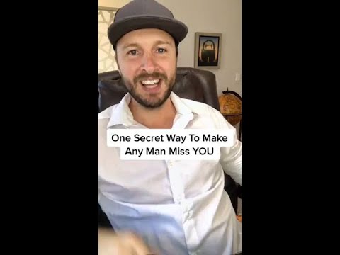 Ein geheimer Weg, jeden Mann dazu zu bringen, dich zu vermissen
