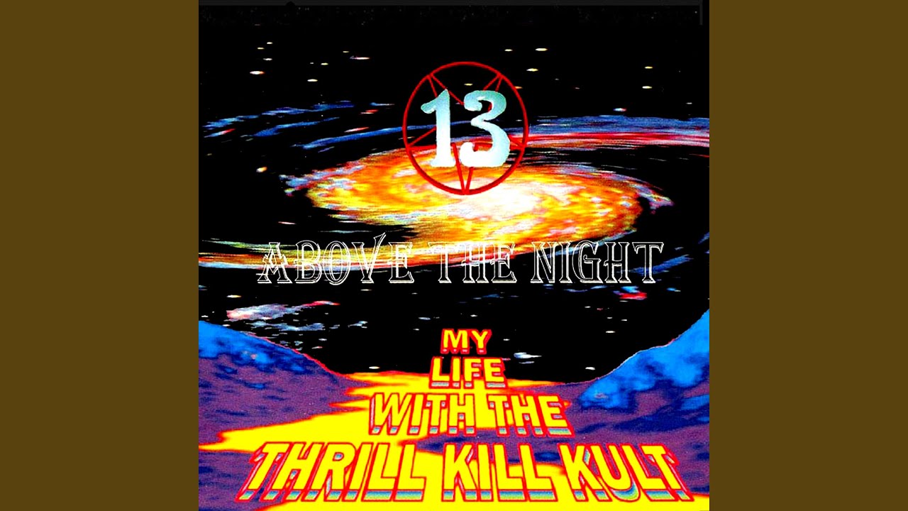 My Life with the Thrill Kill Kult - Badlife