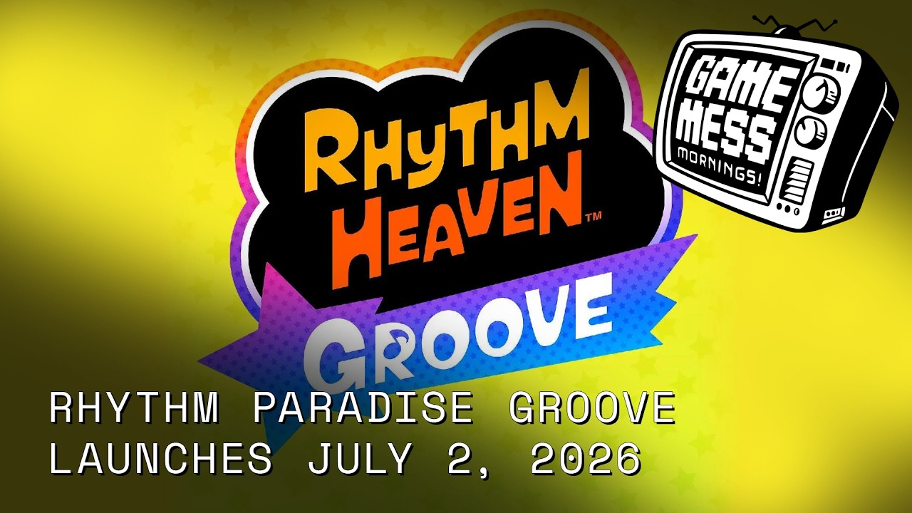 Rhythm Heaven Groove Coming in July! | Game Mess Mornings 04/09/26 - YouTube