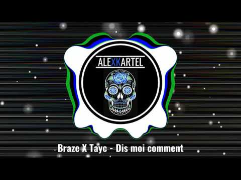 |MOOMBAHTON| Braze X Tayc - Dis Moi Comment