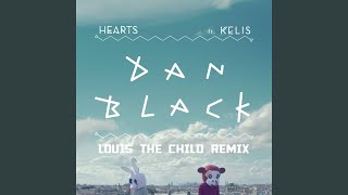 Hearts (Louis The Child Remix)