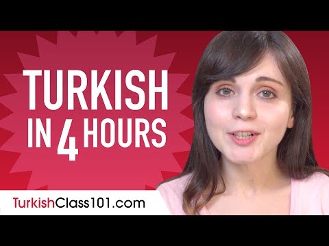Learn Turkish in 4 Hours - ALL the Turkish Basics You Need