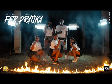 Killabone ft. Tiana - FER PRATIKA (Clip Officiel)