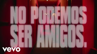 Cover art for NO PODEMOS SER AMIGOS.
