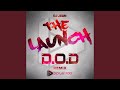 The Launch (D.O.D Remix Radio Edit)