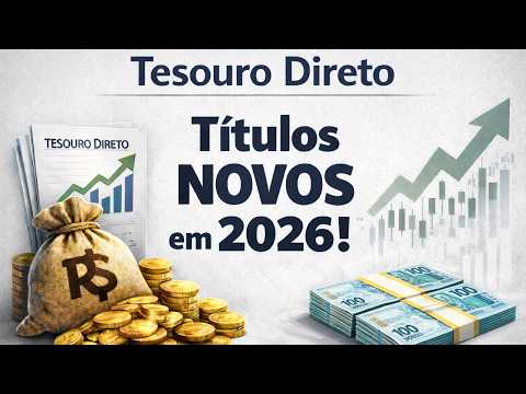 Títulos NOVOS do Tesouro Direto em 2026!