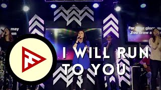 I Will Run To You - Hillsong Worship (Cover)