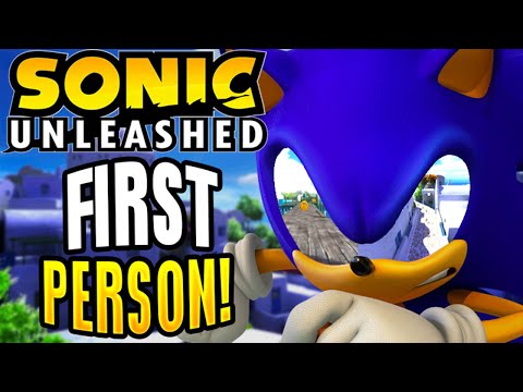 Can You Beat Sonic Unleashed in First Person?