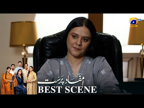 Mafaad Parast Episode 53 | 𝐁𝐞𝐬𝐭 𝐒𝐜𝐞𝐧𝐞 𝟎𝟒 | Nazish Jahangir Khan - Osama Tahir | Har Pal Geo