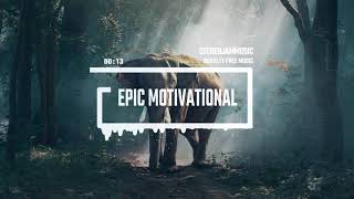 Epic Motivational - by StereojamMusic Copyrighted 