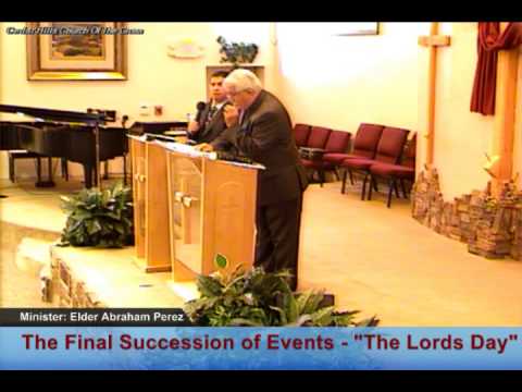 9.25.2016 - Elder Abraham Perez - The Succession of Events - The Lords Day
