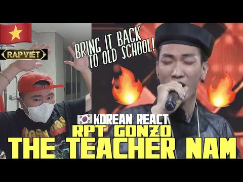 [EXCLUSIVE!]🇻🇳🇰🇷🔥Korean Hiphop Junkie react to RPT Gonzo - Thầy Nam | RAP VIỆT (VNM/ENG SUB)