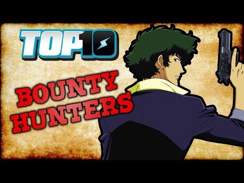 Top 10 Bounty Hunters
