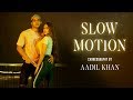 Slow Motion | Bharat  | Beginner Dance| Aadil Khan Choreography  | Salman Khan