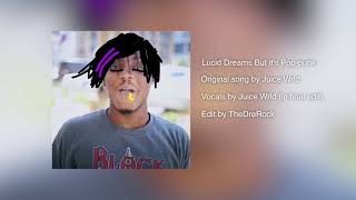 Lucid Dreams but it&#39;s pop-punk [BEST VERSION - Juice Wrld edit]