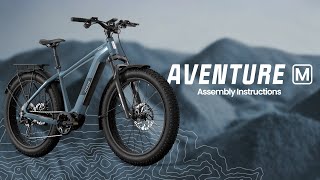 Aventon How-to: Assemble the Aventure M | Limitless Exploration