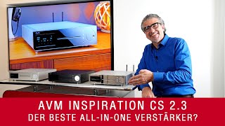 AVM Inspiration CS 2.3 | Der beste All-In-One-Verstärker?
