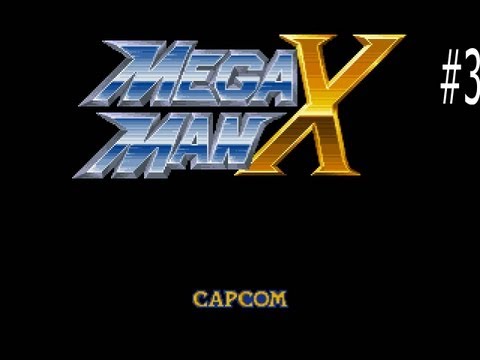 Let's Play Mega Man X Part 3 - "Fanfares Make Death Fun!"