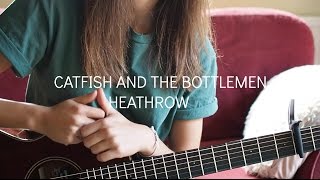 Catfish And The Bottlemen - Heathrow. Guitar Tutorial.