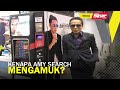 Kenapa Amy Search mengamuk? Kenapa Amy Search mengamuk?