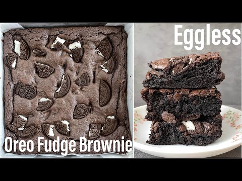 EGGLESS Oreo Fudgy Brownies | Oreo Brownie Recipe | Perfect Fudgy Brownie | Best Bites
