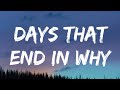 Morgan Wallen - Days That End In Why (Lyrics)