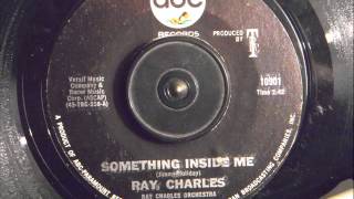 RAY CHARLES - SOMETHING INSIDE ME