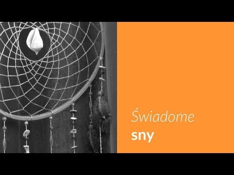 Świadome Sny