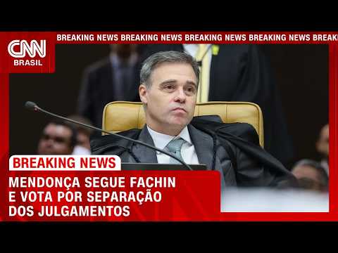 Mendonça segue Fachin e vota por separação dos julgamentos | CNN 360°