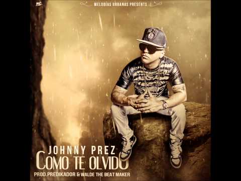 Johnny Prez - Como te olvido